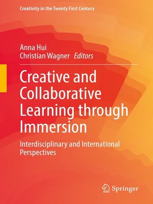 cover image of Creative and Collaborative Learning through Immersion